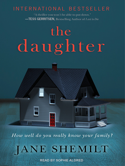 Title details for The Daughter by Jane Shemilt - Available